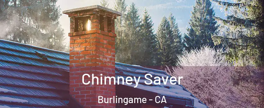  Chimney Saver Burlingame - CA